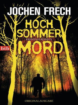 cover image of Hochsommermord: Kriminalroman